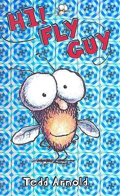 Ahoj, Fly Guy! (Fly Guy #1), 1: Hi, Fly Guy! - Hi, Fly Guy! (Fly Guy #1), 1: Hi, Fly Guy!