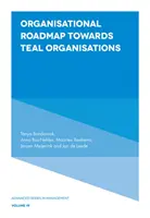 Organizačný plán na ceste k tealovým organizáciám - Organisational Roadmap Towards Teal Organisations