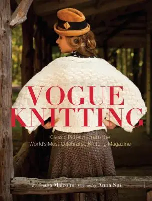 Vogue Knitting: Klasické vzory z najslávnejšieho časopisu o pletení na svete - Vogue Knitting: Classic Patterns from the World's Most Celebrated Knitting Magazine