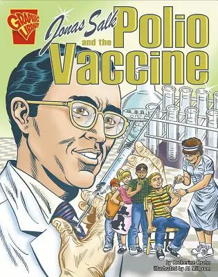 Jonas Salk a vakcína proti detskej obrne - Jonas Salk and the Polio Vaccine