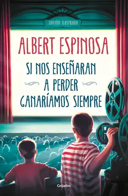 Si Nos Ensearan a Perder, Ganaramos Siempre / Keby nás učili, ako prehrávať, vždy by sme vyhrali - Si Nos Ensearan a Perder, Ganaramos Siempre / If We Were Taught How to Lose, We Would Always Win