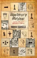 Lekárnik Melchior a duch z Rataskaevovej ulice, 2 - Apothecary Melchior and the Ghost of Rataskaevu Street, 2
