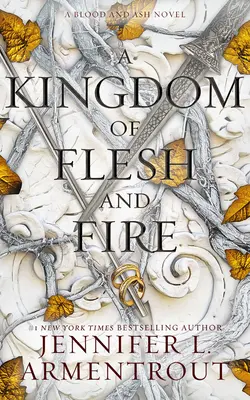 Kráľovstvo z mäsa a ohňa: A Blood and Ash Novel - A Kingdom of Flesh and Fire: A Blood and Ash Novel