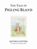 Príbeh o prasiatku Blandovi - The Tale of Pigling Bland