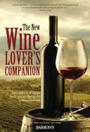 Spoločník milovníka nového vína: Popisy vín z celého sveta - The New Wine Lover's Companion: Descriptions of Wines from Around the World