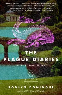 Morové denníky, 3: trilógia Strážca príbehov: Kniha tretia - The Plague Diaries, 3: Keeper of Tales Trilogy: Book Three