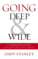 Going Deep and Wide: A Companion Guide for Churches and Leaders