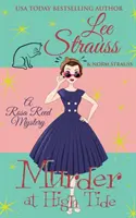 Vražda za prílivu: príjemná historická záhada z 50. rokov 20. storočia - Murder at High Tide: a 1950s cozy historical mystery
