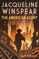 Americký agent - strhujúca vojnová záhada (Winspear Jacqueline (autor)) - American Agent - A compelling wartime mystery (Winspear Jacqueline (Author))