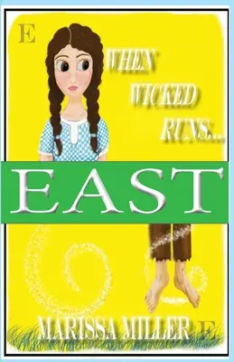 Keď zloba uteká: Východ - When Wicked Runs: East