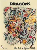 Draci: Umenie Spider Webb - Dragons: The Art of Spider Webb