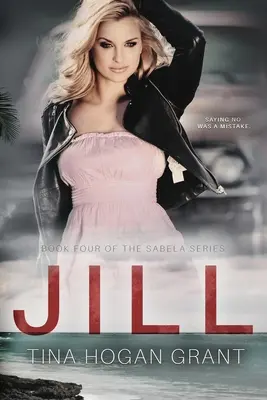 Jill Séria Sabela Kniha štvrtá - Jill The Sabela Series Book Four