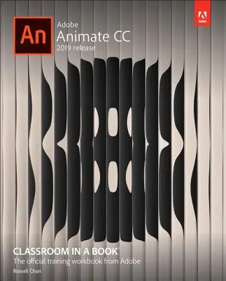 Adobe Animate CC Učebňa v knihe - Adobe Animate CC Classroom in a Book