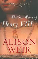 Šesť manželiek Henricha VIII. - Six Wives of Henry VIII