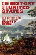 Krátke dejiny Spojených štátov - A Short History of the United States