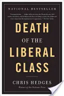 Smrť liberálnej triedy - Death of the Liberal Class