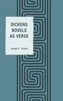 Dickensove romány ako verše - Dickens Novels as Verse