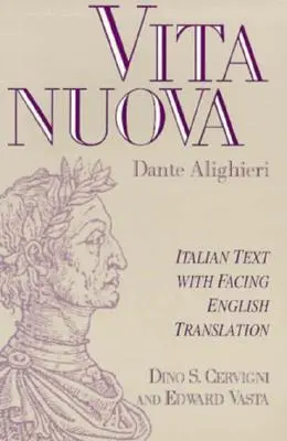 Vita Nuova: Taliansky text s anglickým prekladom - Vita Nuova: Italian Text with Facing English Translation