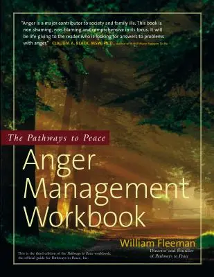 Cesta k pokoju Pracovný zošit na zvládanie hnevu - The Pathways to Peace Anger Management Workbook