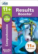 Letts 11+ Success - 11+ Comprehension Results Booster: Zlepšenie výsledkov v teste 11+: Pre testy Cem: Cieľová cvičebnica - Letts 11+ Success - 11+ Comprehension Results Booster: For the Cem Tests: Targeted Practice Workbook