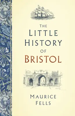 Malé dejiny Bristolu - The Little History of Bristol