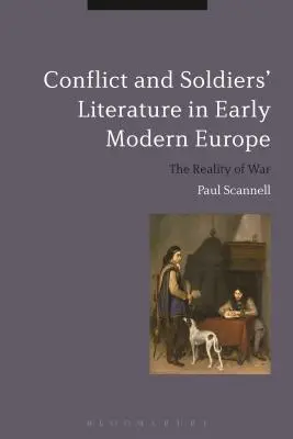 Konflikty a vojenská literatúra v ranom novoveku v Európe - Conflict and Soldiers' Literature in Early Modern Europe