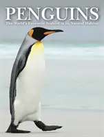 Tučniaky - úžasné fotografie najobľúbenejšieho morského vtáka na svete - Penguins - Stunning Photographs of the World's Favourite Seabird