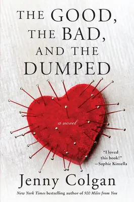 Dobrý, zlý a odkopnutý - The Good, the Bad, and the Dumped