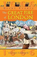 Veľké udalosti: Veľký požiar Londýna - Great Events: Great Fire Of London