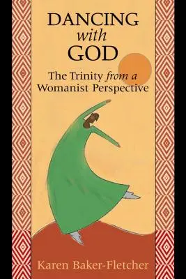 Tanec s Bohom: Trojica z pohľadu žien - Dancing with God: The Trinity from a Womanist Perspective