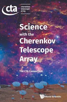 Veda so sústavou Čerenkovovho teleskopu - Science with the Cherenkov Telescope Array