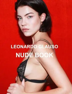 Nahá kniha. Leonardo Glauso - Nude book. Leonardo Glauso