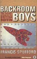 Backroom Boys - Tajný návrat britského boháča (Spufford Francis (autor)) - Backroom Boys - The Secret Return of the British Boffin (Spufford Francis (author))
