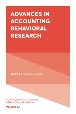 Pokroky v behaviorálnom výskume v účtovníctve - Advances in Accounting Behavioral Research