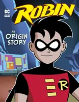 Robin - príbeh o pôvode (Dahl Michael (Autor)) - Robin - An Origin Story (Dahl Michael (Author))