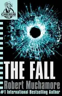 CHERUB: Pád - kniha 7 - CHERUB: The Fall - Book 7