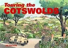 Putovanie po Cotswolds - Touring the Cotswolds