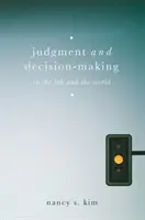 Usudzovanie a rozhodovanie: V laboratóriu a vo svete - Judgment and Decision-Making: In the Lab and the World