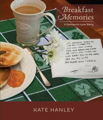 Spomienky na raňajky: A Dementia Love Story: A Dementia Love Story: A Dementia Love Story: A Dementia Love Story: A Dementia Love Story - Breakfast Memories: A Dementia Love Story: A Dementia Love Story