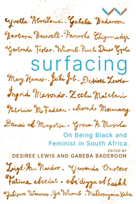 Vynáranie sa na povrch: O tom, ako byť černochom a feministom v Južnej Afrike - Surfacing: On Being Black and Feminist in South Africa