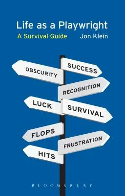 Život dramatika: Príručka na prežitie - Life as a Playwright: A Survival Guide