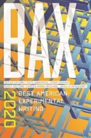 Bax 2020: Najlepšie americké experimentálne diela - Bax 2020: Best American Experimental Writing