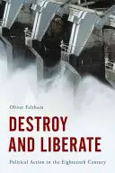 Zničiť a oslobodiť: Politická činnosť na základe Humea - Destroy and Liberate: Political Action on the Basis of Hume