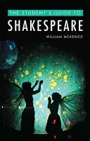 Sprievodca študenta po Shakespearovi - The Student's Guide to Shakespeare
