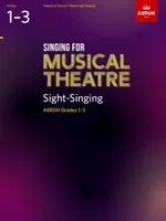 Spev pre hudobné divadlo Sight-Singing, ABRSM Grades 1-3, od roku 2019 - Singing for Musical Theatre Sight-Singing, ABRSM Grades 1-3, from 2019