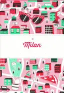 Citix60: Miláno: 60 tvorcov vám ukáže to najlepšie z mesta - Citix60: Milan: 60 Creatives Show You the Best of the City