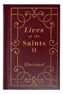 Životy svätých II - Lives of the Saints II