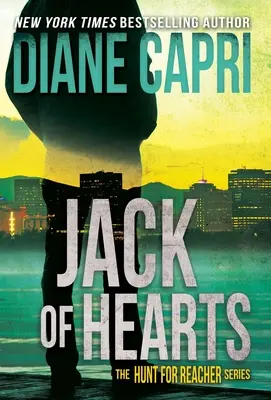 Srdcový Jack: Séria Hunt for Jack Reacher - Jack of Hearts: The Hunt for Jack Reacher Series