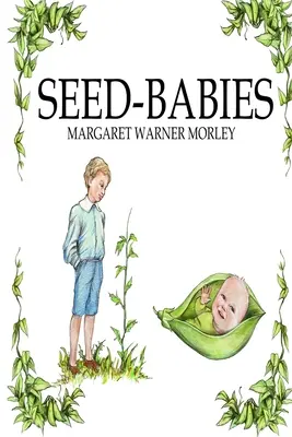 Semienka, ilustrované vydanie - Seed-Babies, Illustrated Edition
