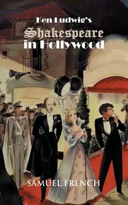 Shakespeare v Hollywoode od Kena Ludwiga - Ken Ludwig's Shakespeare in Hollywood